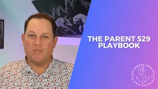 The Parent 529 Playbook: EP 24